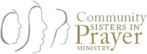 Community SISTERS IN Prayer MINISTRY